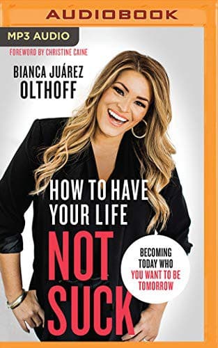 Cover image for How to Have Your Life Not Suck