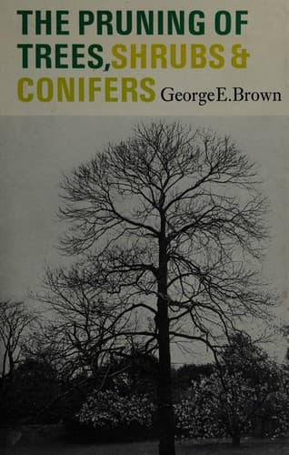 Cover image for The pruning of trees, shrubs, and conifers