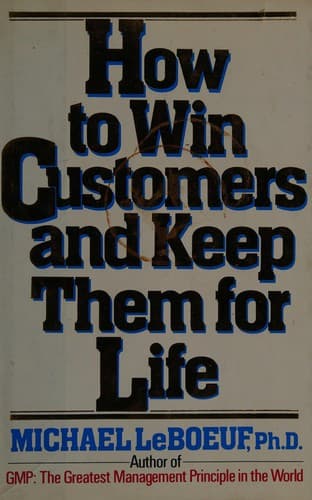 Cover image for How to win customers and keep them for life