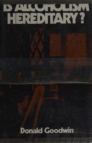 Cover image for Is alcoholism hereditary?