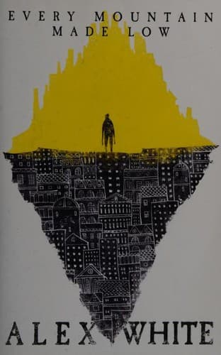 Cover image for Every Mountain Made Low
