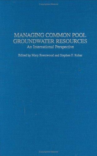 Cover image for Managing Common Pool Groundwater Resources
