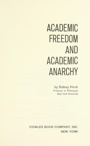 Cover image for Academic freedom and academic anarchy.