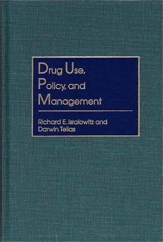 Cover image for Drug use, policy, and management
