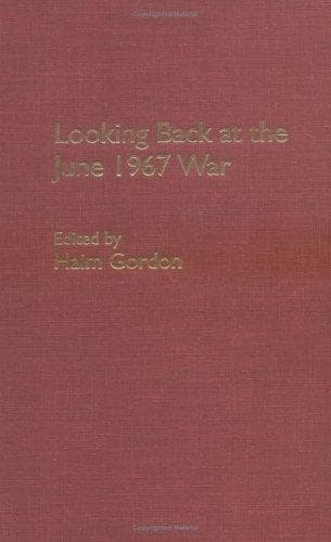 Looking Back at the June 1967 War