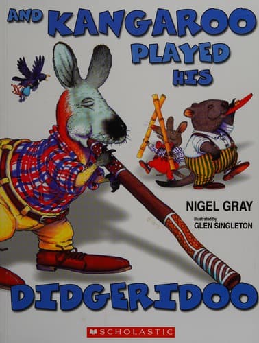 Cover image for And Kangaroo Played His Didgeridoo