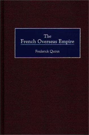 Cover image for The French Overseas Empire