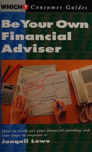 Cover image for Be Your Own Financial Adviser ("Which?" Consumer Guides)