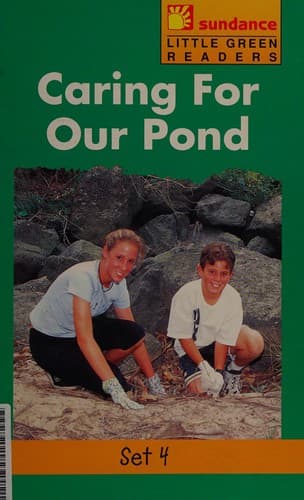 Cover image for Caring for Our Pond (Little green readers)