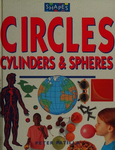 Cover image for Circles, Cylinders and Spheres (Shapes)