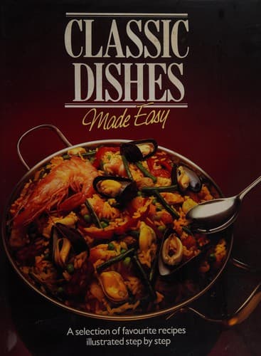 Cover image for Classic dishes made easy