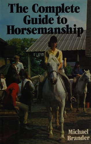 Cover image for The complete guide to horsemanship