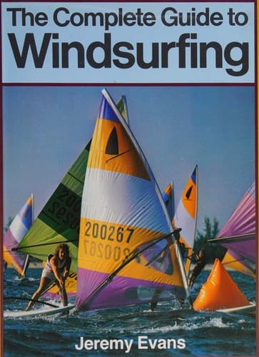 Cover image for The complete guide to windsurfing