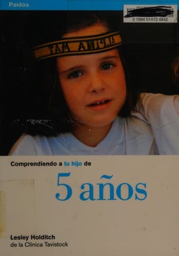 Cover image for Comprendiendo a tu hijo de 5 años