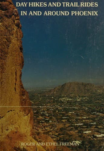 Cover image for Day hikes and trail rides in and around Phoenix