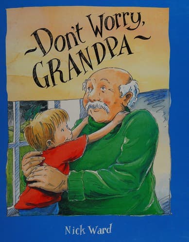 Cover image for Don't worry, grandpa
