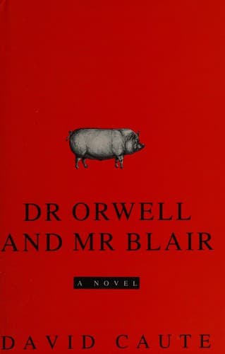 Cover image for Dr. Orwell and Mr. Blair