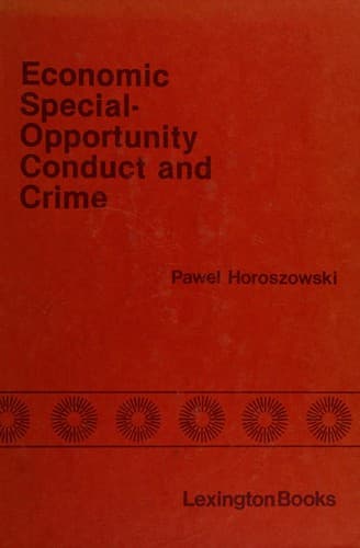 Economic special-opportunity conduct and crime