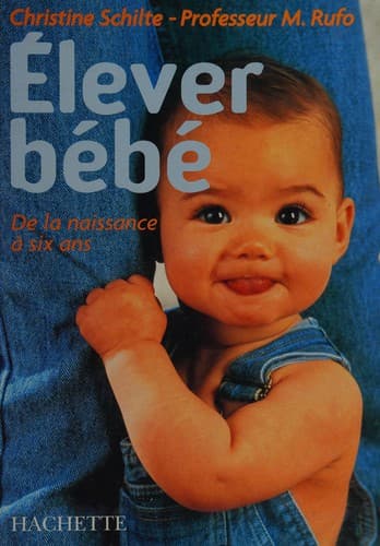 Cover image for Élever bébé