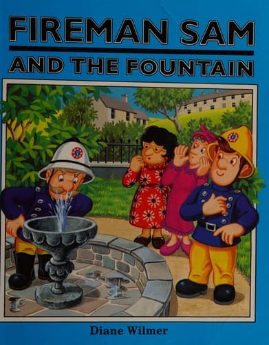 Cover image for Fireman Sam and the Fountain