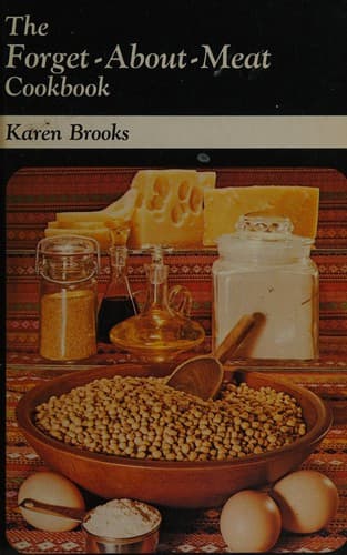 Cover image for The forget-about-meat cookbook.