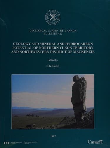 The geology, mineral and hydrocarbon potential of northern Yukon Territory and northwestern District of Mackenzie