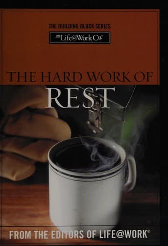 Cover image for The hard work of rest