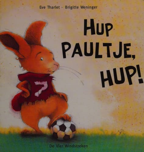 Cover image for Hup Paultje, hup!