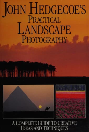 Cover image for John Hedgecoe's practical landscape photography.
