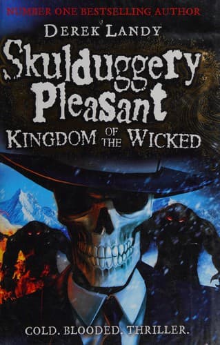 Cover image for Skulduggery Pleasant: Kingdom of the Wicked (Book 8)