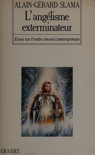 L' angélisme exterminateur