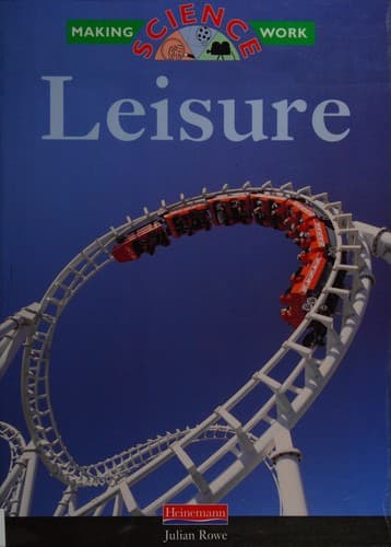 Cover image for Leisure (Making Science Work)