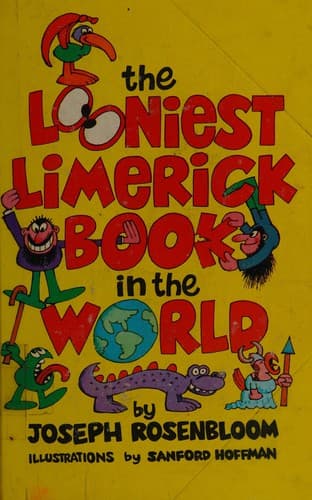 Cover image for The looniest limerick book in the world