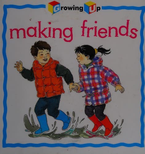 Cover image for Making Friends (Growing Up)