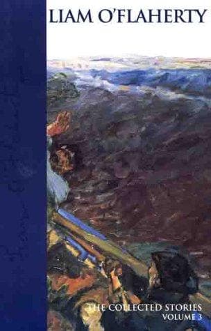 Cover image for Liam O'Flaherty: the Collected Stories