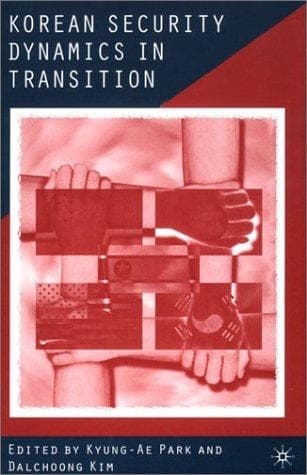 Cover image for Korean Security Dynamics in Transition