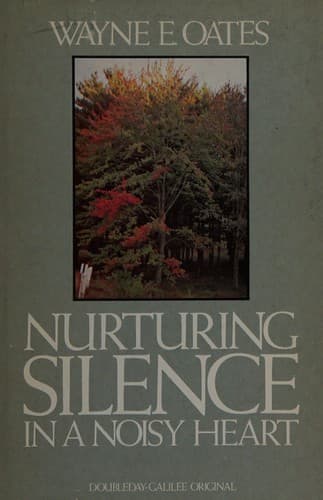 Cover image for Nurturing silence in a noisy heart