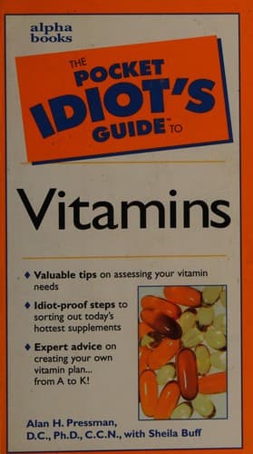 Cover image for The pocket idiot's guide to vitamins