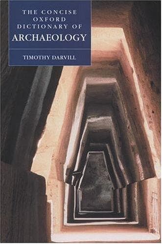 Cover image for The concise Oxford dictionary of archaeology