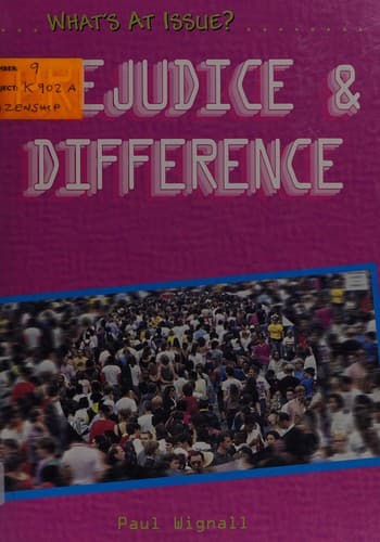 Cover image for Prejudice and Difference (What's at Issue?)