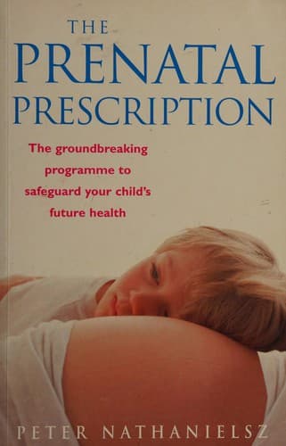 Cover image for The prenatal prescription