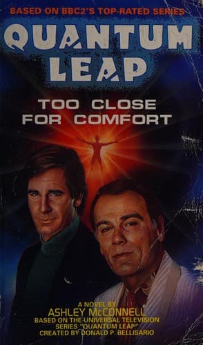 Cover image for Quantum leap: Too close for comfort