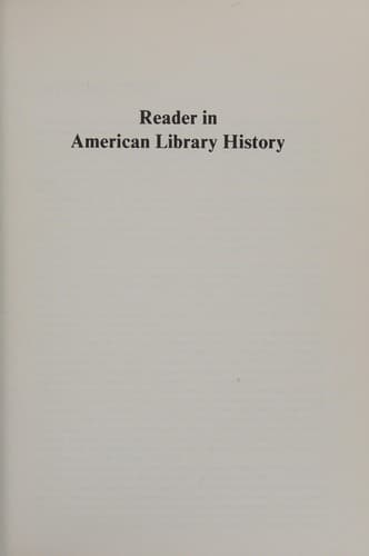 Cover image for Reader in American library history.