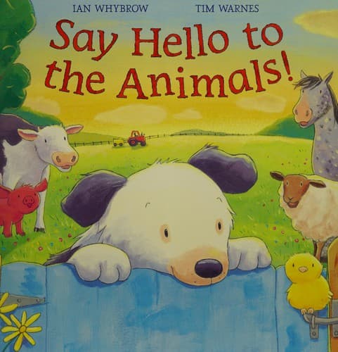 Cover image for Say hello to the animals!