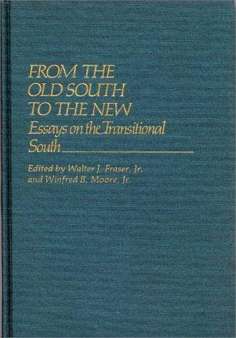 Cover image for From the Old South to the New