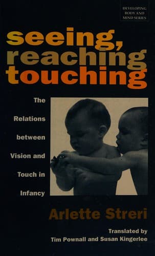 Cover image for Seeing, Reaching, Touching
