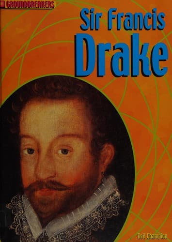 Cover image for Francis Drake (Groundbreakers)