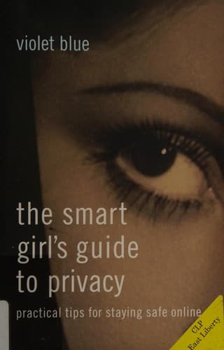Cover image for The smart girl's guide to privacy