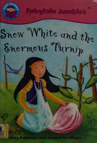 Cover image for Snow White and the enormous turnip