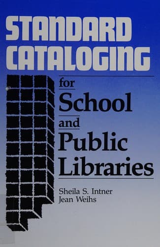 Cover image for Standard cataloging for school and public libraries